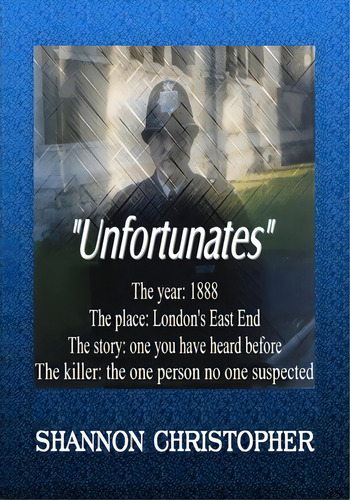 The Unfortunates, De Shannon Christopher. Editorial Booksurge Publishing, Tapa Blanda En Inglés