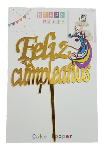 Topper Unicornio Multicolor Para Torta Feliz Cumpleaños