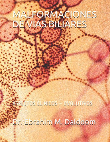 Malformaciones De Vias Biliares: Aspectos Clinicos  Evoluti