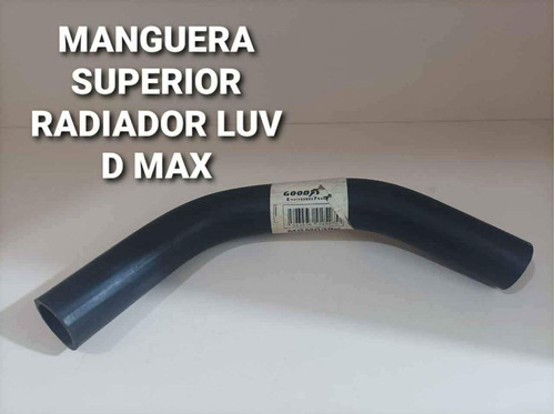 Manguera Superior Radiador De Luv D Max