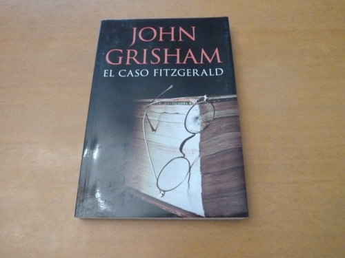 John Grisham. El Caso Fitzgerald