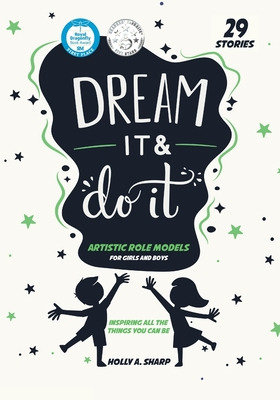 Libro Dream It And Do It (volume 1) Artistic Role Models ...