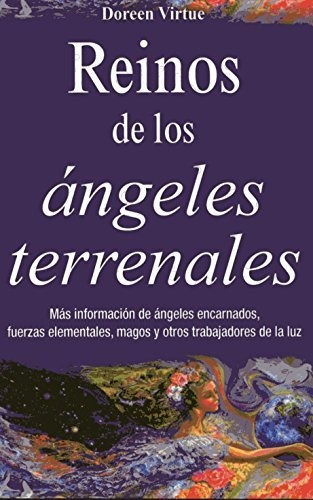 Libro : Reinos De Los Angeles Terrenales  - Dr Doreen Virtue
