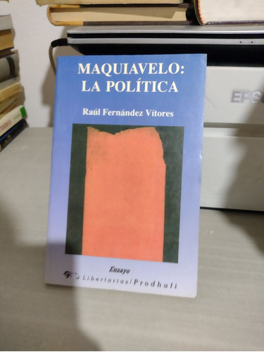 Maquiavelo La Política Raúl Fernández Vítores Rp72