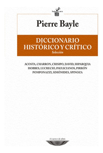 Diccionario Historico Y Critico Seleccion - Bayle, Pierre