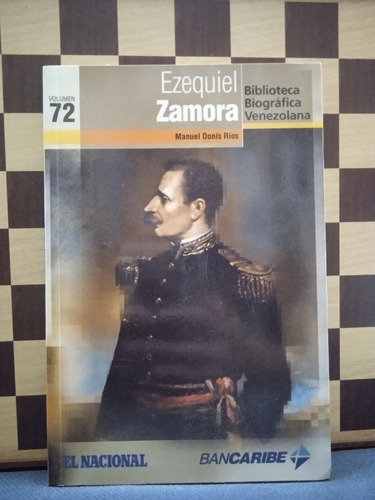 Ezequiel Zamora- Manuel Donis Ríos 