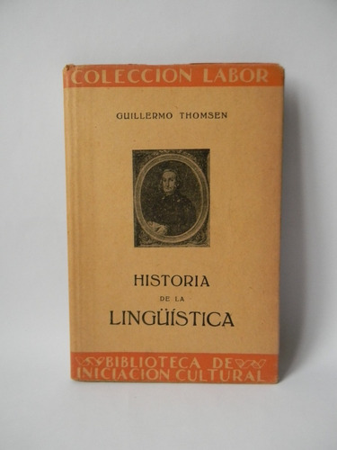 Historia De La Lingüística Guillermo Thomsen
