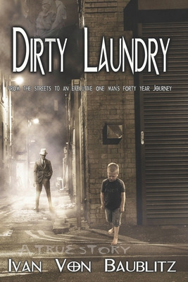 Libro Dirty Laundry - A True Story: From The Streets To A...