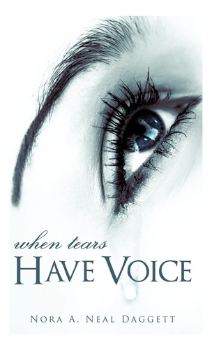 Libro When Tears Have Voice-inglés