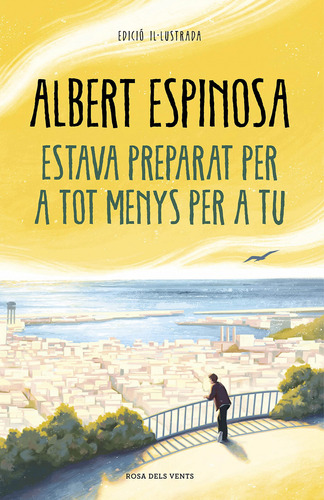 Libro Estava Preparat Per A Tot Menys Per A Tu De Espinosa A