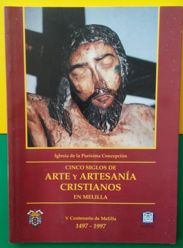 Arte Y Artesania Cristiano En Melilla España 1997