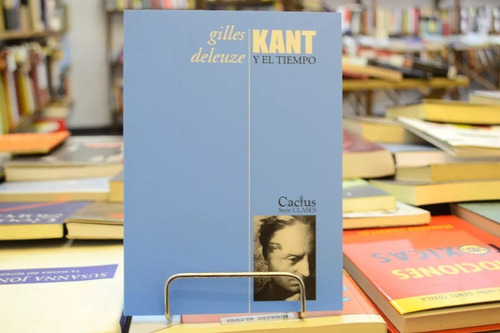 Kant Y El Tiempo. Gilles Deleuze. 