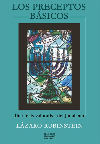 Preceptos Basicos, Los, De Lazaro Rubinstein. Editorial Ediciones Seminario Rabinico Latinoamericano, Tapa Blanda En Español
