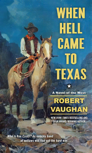 When Hell Came To Texas, De Vaughan, Robert. Editorial Gallery Books, Tapa Blanda En Inglés