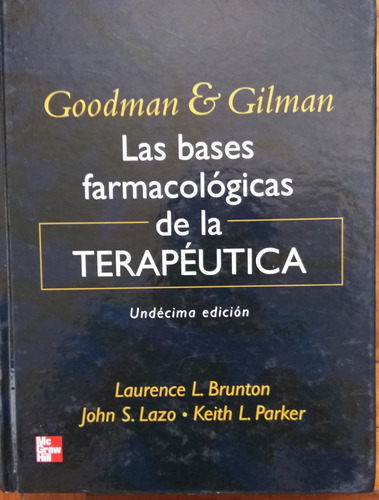 Libro Las Bases Farmacologicas De La Terapeutica