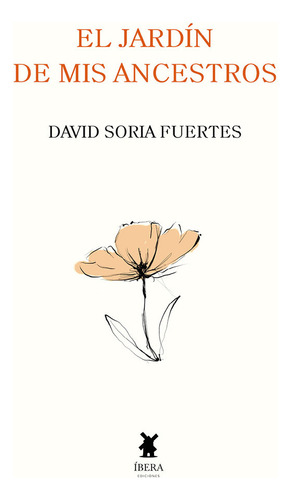 Libro El Jardin De Mis Ancestros - David Soria Fuertes