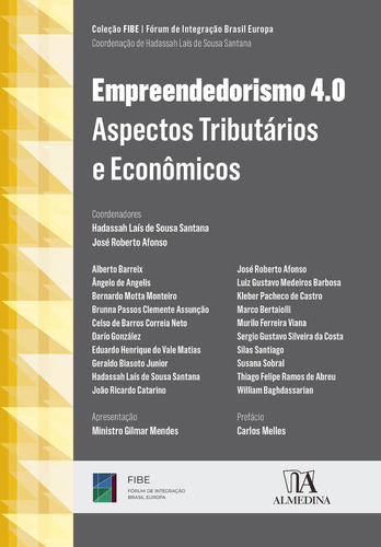 Empreendedorismo 4.0: Aspectos Tributários E Econômicos, De Afonso Roberto. Editora Almedina Brasil, Capa Mole Em Português