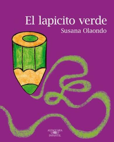 El Lapicito Verde - Susana Olaondo