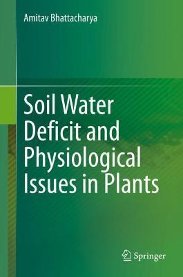 Libro Soil Water Deficit And Physiological Issues In Plan...