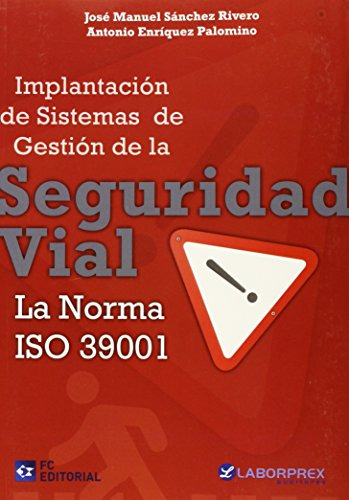 Implantacion De Sistemas De Gestion De La Seguridad Vial La