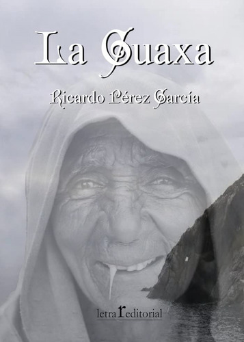 La Guaxa - Pérez García, Ricardo
