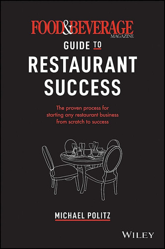 Libro: Food And Beverage Magazineøs Guide To Restaurant
