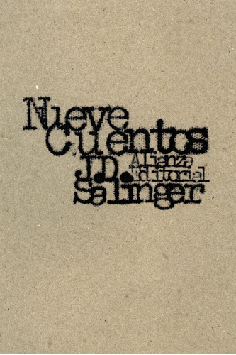 Nueve Cuentos  - J. D Salinger