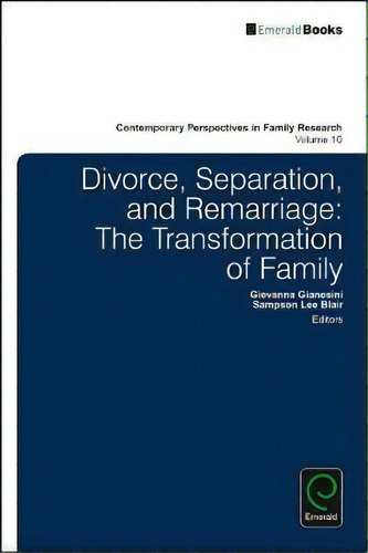 Divorce, Separation, And Remarriage, De Giovanna Gianesini. Editorial Emerald Publishing Limited, Tapa Dura En Inglés