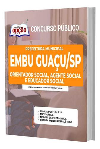 Apostila Concurso Embu Guaçu Sp - Orientador Social, De Professores Especializados.