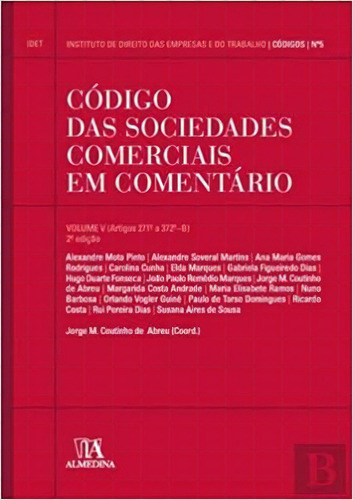 Código Das Sociedades Comerciais Em Comentário, De Abreu, Jorge Manuel Coutinho. Editora Almedina, Capa Mole Em Português, 2022