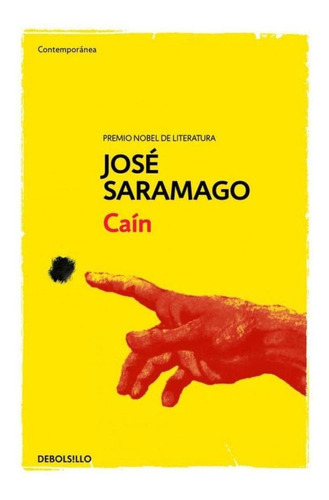 Libro: Caín. Saramago, Jose. Debolsillo
