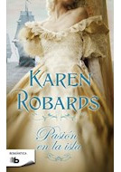 Libro Pasion En La Isla (coleccion Romantica) De Robards Kar