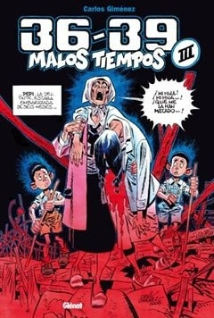 Comic 36-39 Malos Tiempos # 03 - Carlos Gimenez