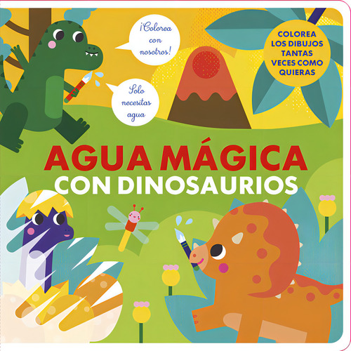 Agua Magica Con Dinosaurios, De Studio Imagebooks., Vol. 1. Editorial Librooks Barcelona, Tapa Dura, Edición 1 En Español, 2024