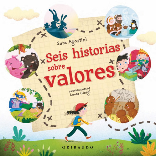 Seis Historias Sobre Valores - Sara Agostini