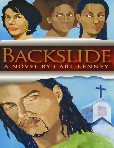 Backslide, De Carl W. Kenney Ii. Editorial Trafford Publishing, Tapa Blanda En Inglés