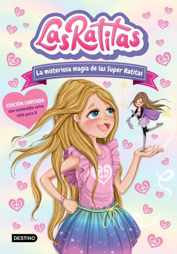 Las Ratitas 3 : la misteriosa magia de las Súper Ratitas : edición especial, de Las Ratitas. Serie N/a Editorial Destino, tapa blanda en español, 2021