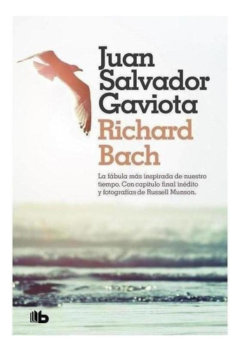 Libro: Juan Salvador Gaviota. Bach, Richard. B De Bolsillo