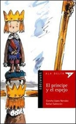 El Principe Y El Espejo - Edelvives