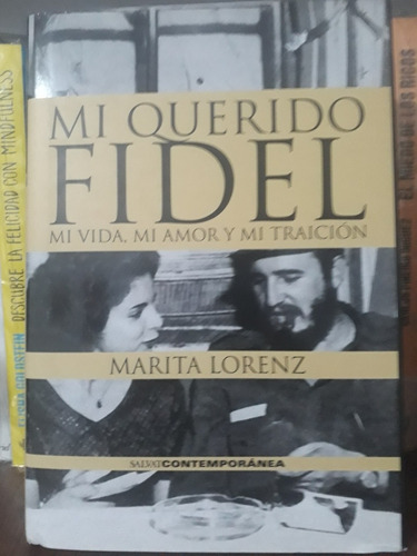 Mi Querido Fidel - Marita Lorenz