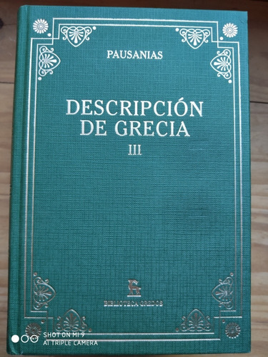 Pausanias - Descripcion De Grecia Tomo 3 - Gredos Impecable 