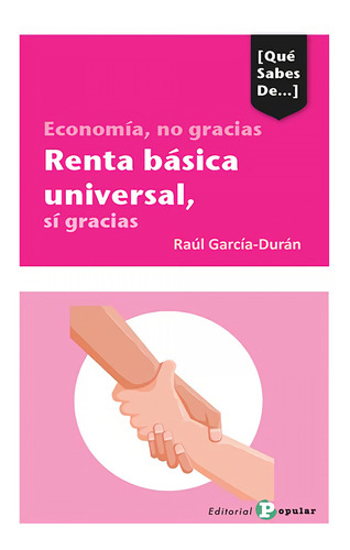 Libro Economia, No Gracias Renta Basica Universal, Si Gra