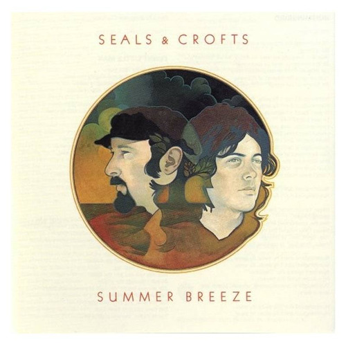 Cd Summer Breeze - Seals And Crofts