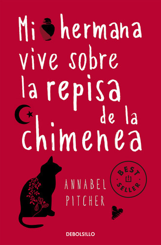 Mi Hermana Vive Sobre La Repisa De La Chimenea, De Pitcher, Annabel. Editorial Debolsillo, Tapa Blanda En Español