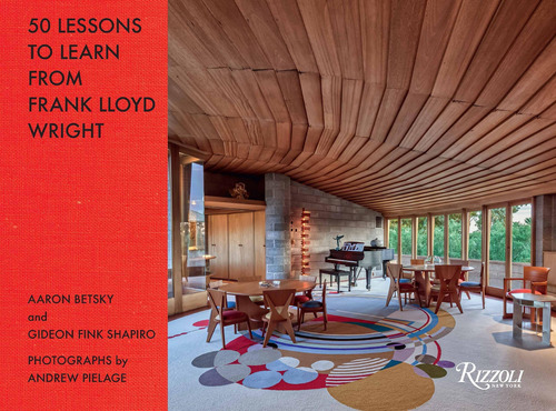 Libro: 50 Lessons To Learn From Frank Lloyd Wright
