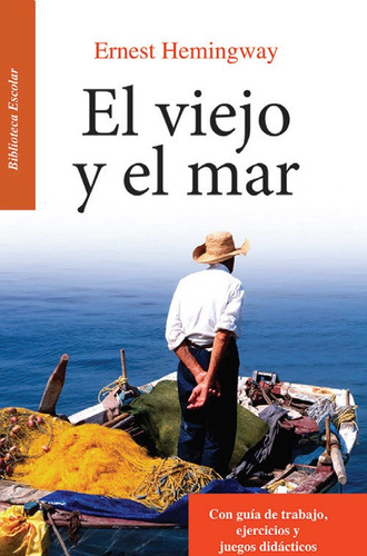 El Viejo Y El MarErnest Hemingway