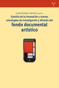 Gestion Innovacion Del Fondo Documental Artistico - Roser...