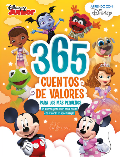 365 cuentos de valores para los más pequeños Disney, de Rico Straffon, Daniela. Editorial Larousse, tapa dura en español, 2021