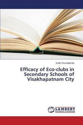 Libro Efficacy Of Eco-clubs In Secondary Schools Of Visak...