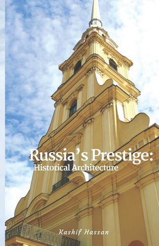 Libro: Russias Prestige: Historical Architecture